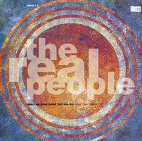 The Real People - Open Up Your Mind (Let Me In)