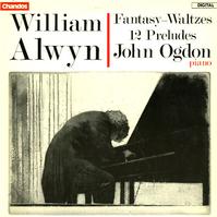 John Ogdon - Alwyn: Fantasy Waltzes and Preludes