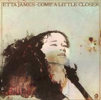 Etta James - Come A Little Closer