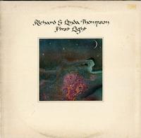 Richard And Linda Thompson - First Light -  Preowned Vinyl Record