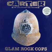 Carter the Unstoppable Sex Machine - Glam Rock Cops *Topper Collection