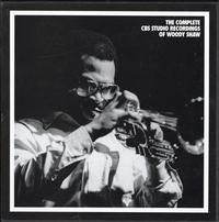 Woody Shaw - The Complete CBS Studio Recordings Of Woody Shaw