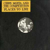 Chris Moffa And The Competition - Places To Live