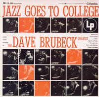 The Dave Brubeck Quartet-Jazz Goes To College