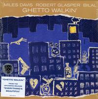 Miles Davis, Robert Glasper, Bilal - Ghetto Walkin' -  Preowned Vinyl Record