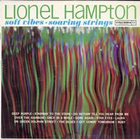 Lionel Hampton - Soft Vibes Soaring Strings