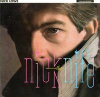 Nick Lowe - Nick The Knife *Topper Collection