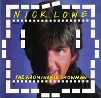 Nick Lowe - The Abominable Showman *Topper -  Preowned Vinyl Record