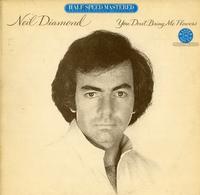 Neil Diamond - You Don't Bring Me Flowers -  Preowned Vinyl Record