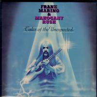 Frank Marino & Mahogany Rush-Tales Of The Unexpected