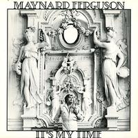 Maynard Ferguson - It's My Time -  Preowned Vinyl Record