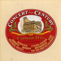 Various Artists - Concert of the Century - Celebrating the 85th Anniversary of Carnegie Hall