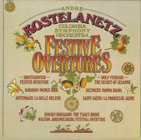 Andre Kostelanetz - Festive Overtures