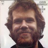 Loudon Wainwright III - Album III