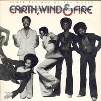 Earth, Wind & Fire - That's The Way Of The World