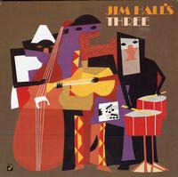 Jim Hall - Jim Hall's Three