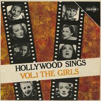 Various Artists - Hollywood Sings Vol. 1 The Girls