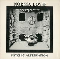 Norma Loy - Psychic Altercation