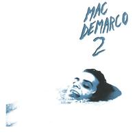 Mac DeMarco - Mac Demarco 2