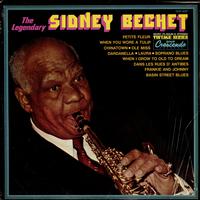 Sidney Bechet - The Legendary Sidney Bechet