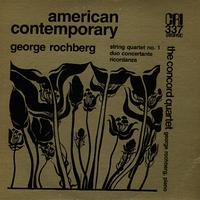 Rochberg, The Concord Quartet - Rochberg: String Quartet No. 1