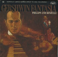 Phillips & Renzulli - Gershwin Fantasia -  Preowned Vinyl Record
