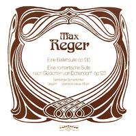 Albert, Nurnberger Symphony Orchestra - Reger: Eine Ballettsuite etc.