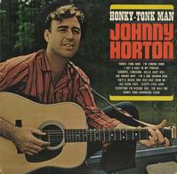 Johnny Horton - Honky-Tonk Man