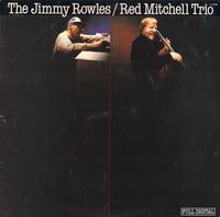 The Jimmy Rowles & Red Mitchell Trio - The Jimmy Rowles/Red Mitchell Trio