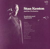 Stan Kenton - Sophisticated Approach