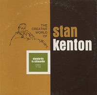 Stan Kenton - Standards In Silhouette