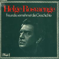 Helge Roswaenge - Freunde, Vernehmet Die Geschichte -  Preowned Vinyl Record