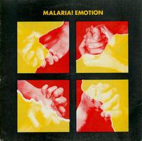 Malaria! - Emotion
