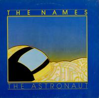 The Names - The Astronaut