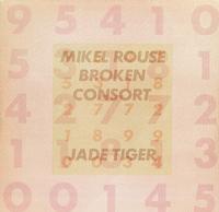 Mikel Rouse Broken Consort - Jade Tiger