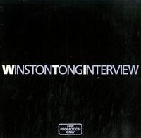 Winston Tong - Winston Tong Interview