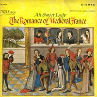 John White, New York Pro Musica - Ah Sweet Lady - The Romance of Medieval France