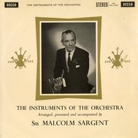 Sir Malcolm Sargent-The Instruments of The Orchestra