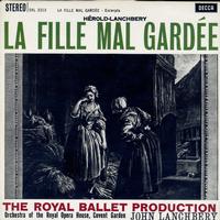 Lanchbery, Orchestra of the Royal Opera House, Covent Garden-Herold-Lanchbery: La Fille Mal Gardee