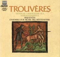 Sequentia Ensemble-Trouveres