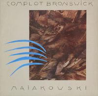 Complot Bronswick - Maiakowski