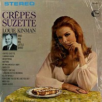 Louie Kinman - Crepes Suzette
