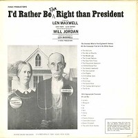 Len Maxwell - I'd Rather Be Far Right Than President