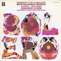 Herbert von Karajan, Berlin Philharmonic Orchestra - Bolero · La Mer & Prélude À L'après-midi D'un Faune -  Preowned Vinyl Record