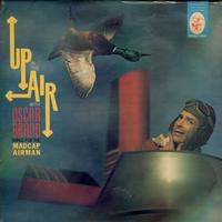 Oscar Brand-Up In The Air With Oscar Brand: Songs For The Madcap Airman