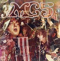 MC5 - Kick Out The Jams *Topper Collection