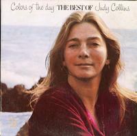 Judy Collins - Colors Of The Day: The Best Of Judy Collins