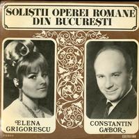 Elena Grorescu, Constantin Gabor - Solistii Operei Romane Din Bucuresti -  Preowned Vinyl Record