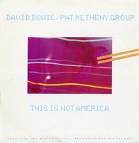 David Bowie/Pat Metheny Group - This Is Not America -  Preowned Vinyl Record