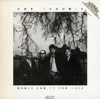 Any Trouble - Wrong End of the Race